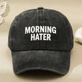 Morning Hater Funny Quote Vintage Cap for Men & Women - Retro Black Baseball Hat with Full Print Text, Machine Washable, Adjustable Pull String Closure, Casual Streetwear Gift Suitable for Parties, Gifts, Casual Attire