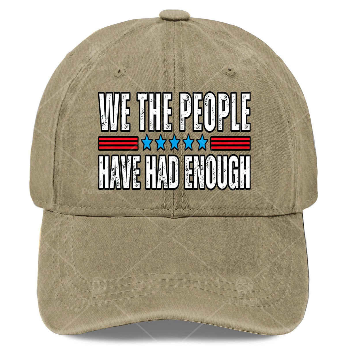 Unisex Fashionable Cap with a Washed And Distressed Look That Says 'We The People Have Had Enough' on It