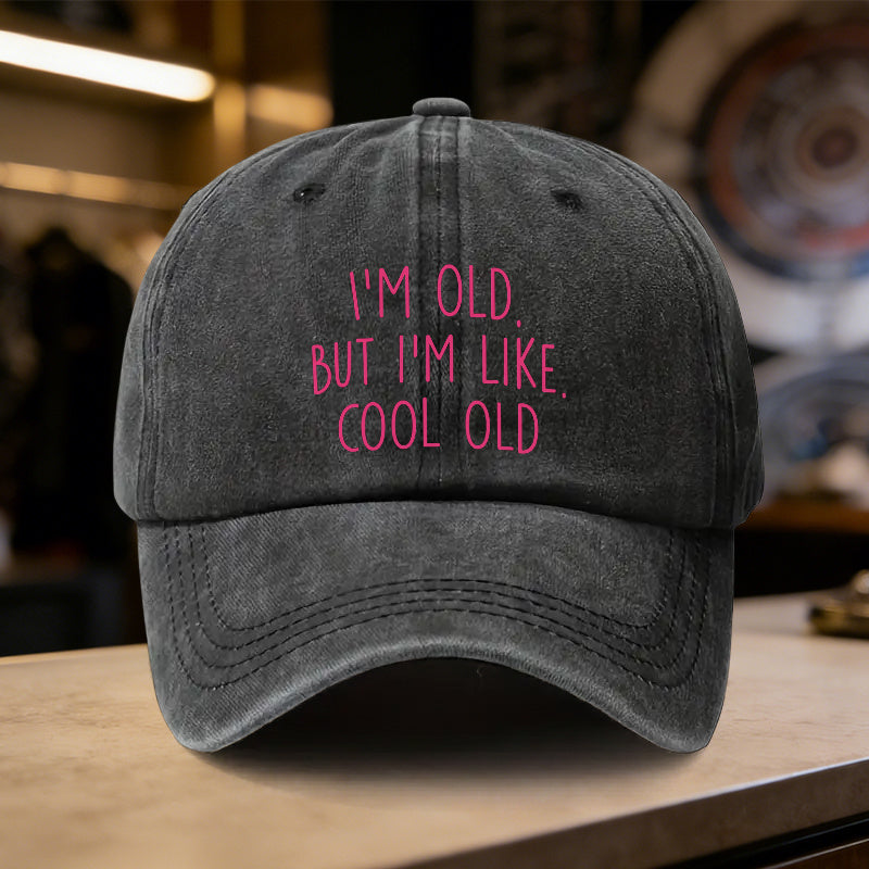 1pc, Adjustable Baseball Cap with "I'M OLD, BUT I'M LIKE COOL OLD" Message, Lightweight Printed Women'S Hat, "COOL OLD" Men'S Trendy Hat, Ideal Gift for Weddings, Parties, Birthdays, And Dances, Stylish And Versatile, Full of