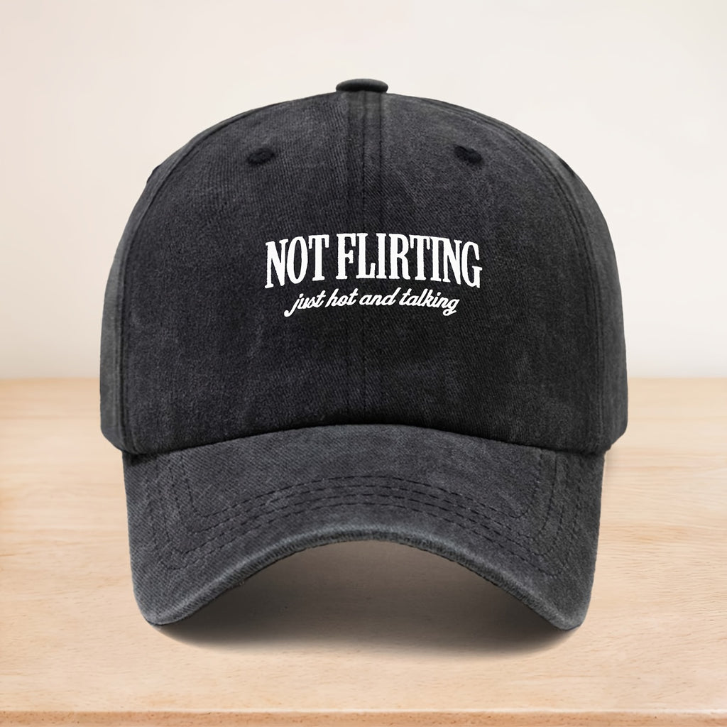 A Washed Baseball Cap with The Theme "NOT FLIRTING, " Suitable for Both Men And Women, Is a Versatile Street Fashion Hip-Hop Cap That Can Be Worn in All Seasons. The Soft-Top Design Is Comfortable And Doesn'T Press on The Head
