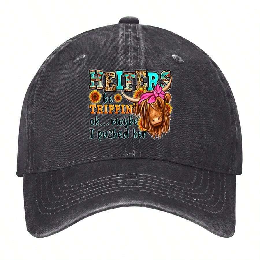 Heifers Be Trippin' Ok... Maybe I Pushed Her - A Fun, Playful Design Featuring A Highland Cow With Sunflowers And A Pink Bow. Vintage Washed Baseball Cap