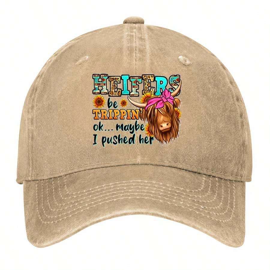 Heifers Be Trippin' Ok... Maybe I Pushed Her - A Fun, Playful Design Featuring A Highland Cow With Sunflowers And A Pink Bow. Vintage Washed Baseball Cap