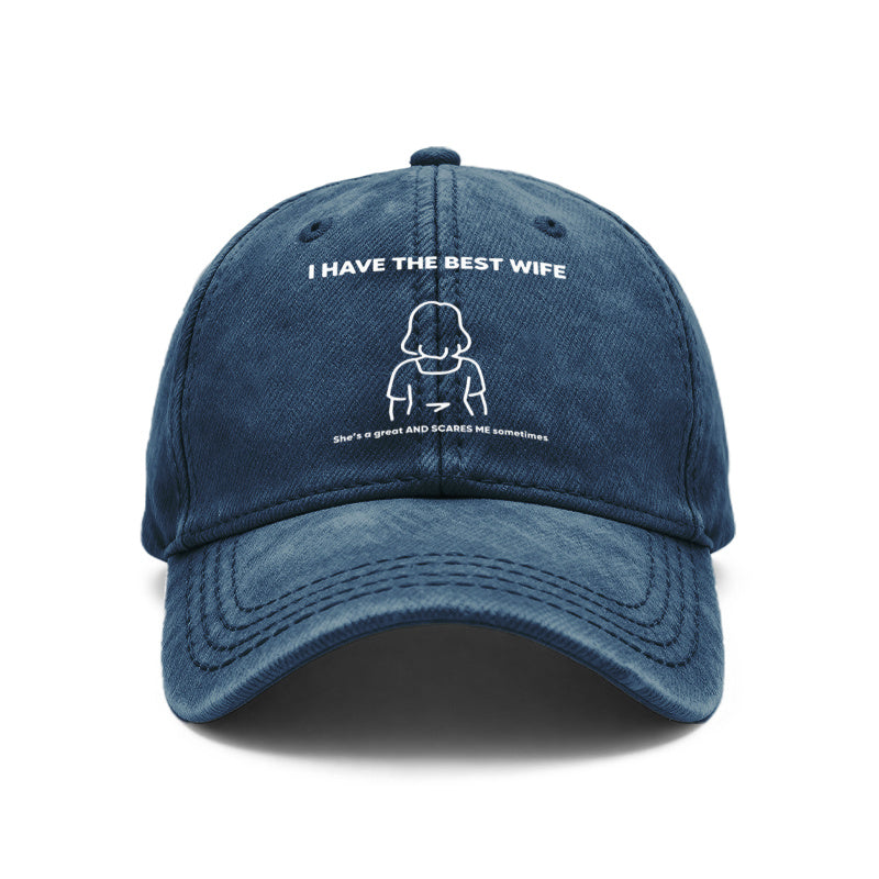 1pc Vintage Washed Unisex Baseball Caps, I Have The Best Wife She' S A Great AND SCARES ME Sometimes, Adjustable, Hat, Suitable for Outdoor Activities and Casual Wear, Gifts for Men and Women, Friends, Spring/Summer/Autumn/Winter.
