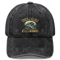 Sorry I Wasnt Listening I Was Thinking about Fishing Baseball Hat Unisex Low