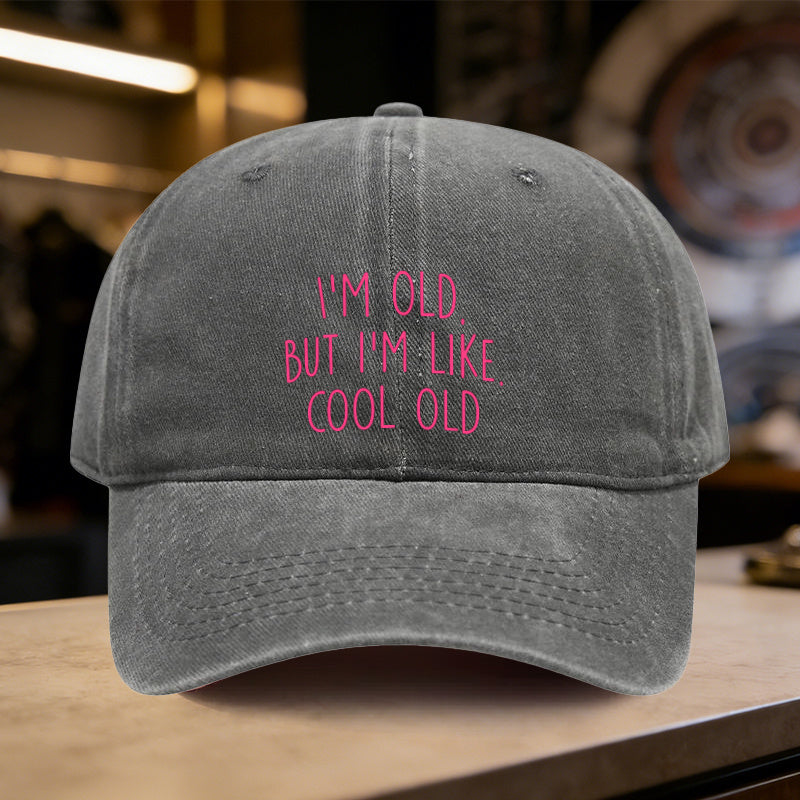 1pc, Adjustable Baseball Cap with "I'M OLD, BUT I'M LIKE COOL OLD" Message, Lightweight Printed Women'S Hat, "COOL OLD" Men'S Trendy Hat, Ideal Gift for Weddings, Parties, Birthdays, And Dances, Stylish And Versatile, Full of