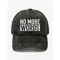 No More Words Motivational Quote Cap for Men & Women - Vintage Hat with Pull String Closure, Machine Washable, Full Print Text, Suitable for Casual Streetwear, Gym, Casual Attire - Gift for Students, Athletes, Professionals