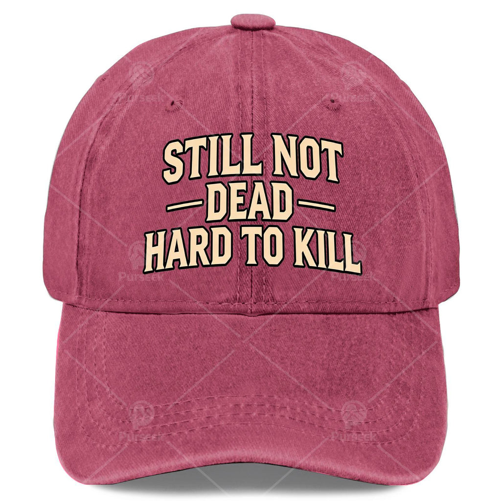 Still Not Dead Baseball Hat Unisex Fashion Washed Distressed Cap