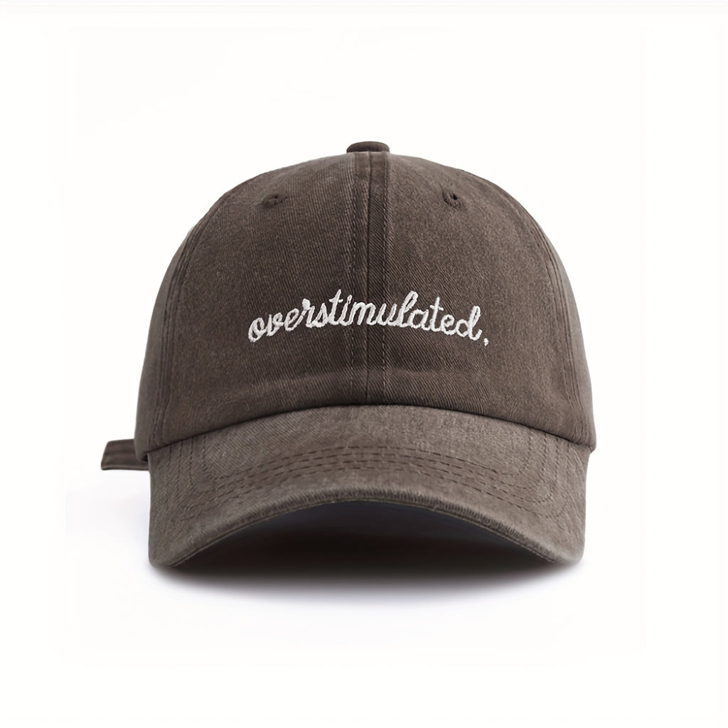 Overstimulated Embroidered Letter Women's Washed Baseball Cap, Fashionable Outdoor Retro Street Urban Style Unisex Baseball Cap Curved Brim Dad Hat Sun Hat Suitable for Vacation Beach Travel Cycling