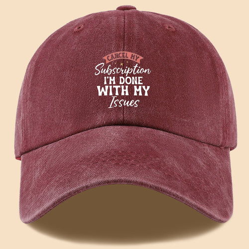 1pc "CANL MY Subscription I'M DONE with MY Issues" Text Print Baseball Cap,  Trendy Duckbill Hat, Fashionable Minimalist Design, Unisex Adjustable Sun Hat, Street Hip-Hop Style Versatile Cap, Essential for Outdoor Outings, Daily Leisure