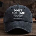 Men's Vintage Adhesive Baseball Cap| Adjustable and Hand Washable| "Stop Rushing Me, I'm Waiting for the Last Moment."| Sports Outdoor Hat with a Curved Brim|Durable and Stylish, Suitable for Casual Wear