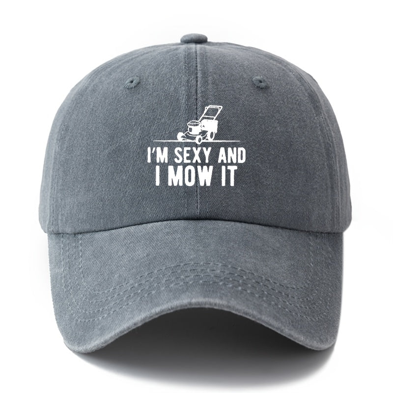 A Stylish And Versatile Unisex Baseball Cap with The Print 'I'M SEXY AND I MOW IT', Featuring a Classic Retro Washed Design, Perfect for Outdoor Activities Like Vacations, Camping, And Casual Outings. It'S an Ideal Choice for Holiday Parties