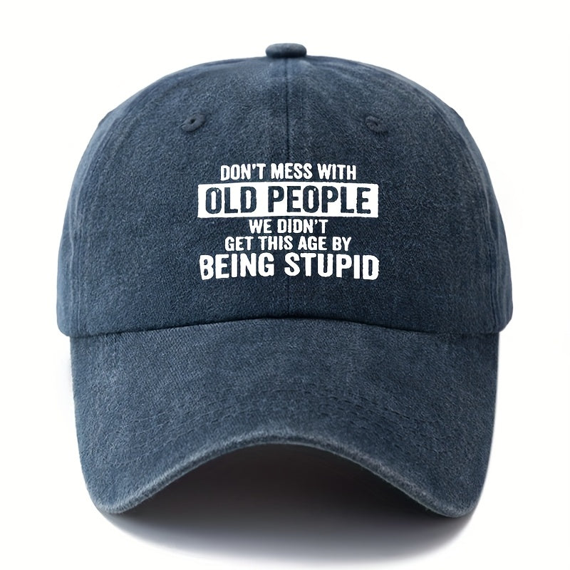 An Outdoor Sun Washable Baseball Cap, Printed with the Letters "DON'T MESS with OLD PEOPLE, " a Curved Brim Hat for Outdoor Vacations, Travel, and Leisure Activities, a Trucker Baseball Cap.