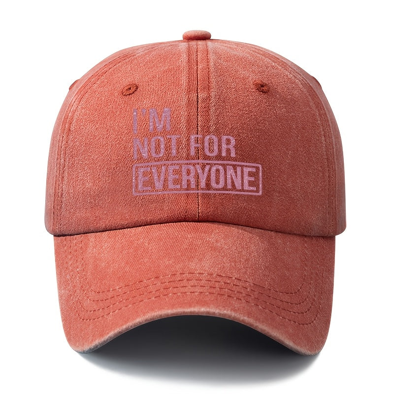 A Stylish And Versatile Unisex Baseball Cap with a Printed Design Saying 'I'M NOT FOR EVERYONE'. This Classic Retro Washed Outdoor Cap Is Lightweight And Features a Curved Brim