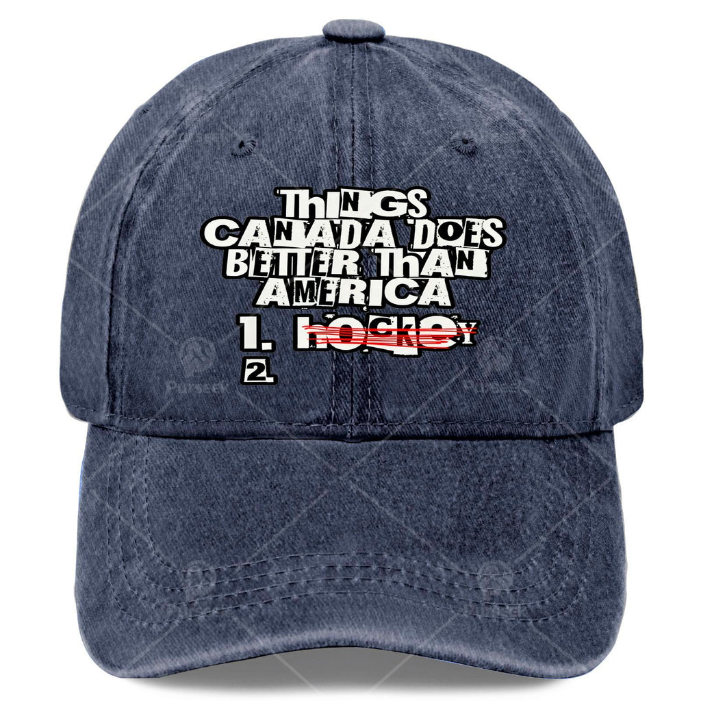 Things Canada Does Better Than America Funny Rivalry Baseball - Retro Full-Body Print Suitable for Christmas, Games, 4th of, Unisex Hat with Canadian for Events & Casual Wear