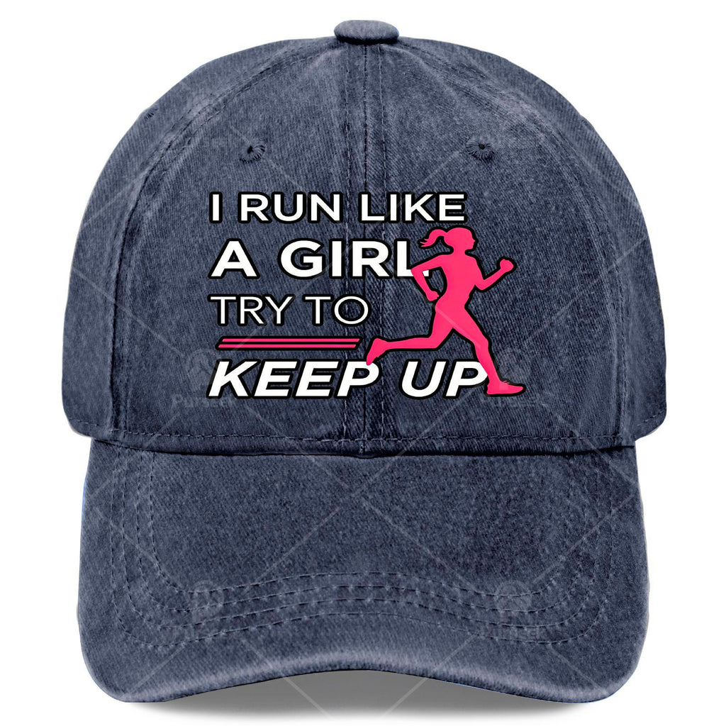 Female Runner I Run Like a Girl Trying to Keep Up with Baseball Cap Unisex Aesthetic