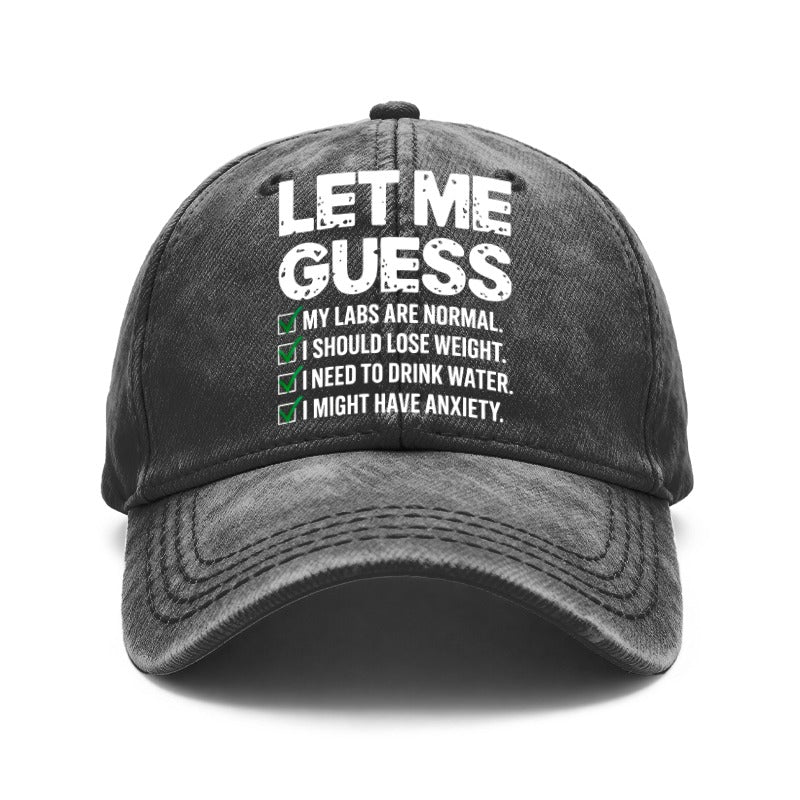1 Vintage Washed Unisex Baseball Cap, with a Humorous Message: "I Guess My Lab Results Are Normal, I Should Probably Drink Some Water, I Might Have Anxiety, " Adjustable, Suitable for Outdoor Activities and Casual Wear, a Gift for Boyfriend