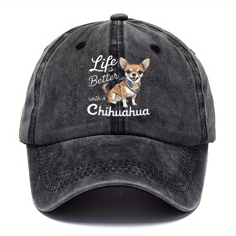 Adjustable "with Chihuahua Life Is Better"  Cap- Breathable Lightweight Viscose Fabric, Hand Wash Only, Suitable for Outdoor Sports and Casual Wear