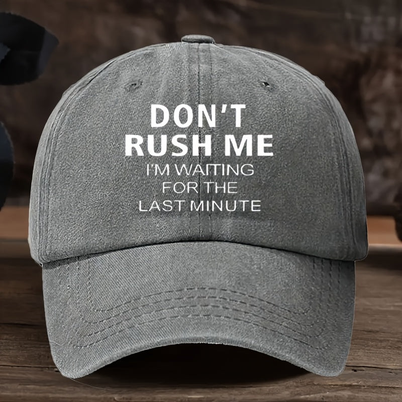 Men's Vintage Adhesive Baseball Cap| Adjustable and Hand Washable| "Stop Rushing Me, I'm Waiting for the Last Moment."| Sports Outdoor Hat with a Curved Brim|Durable and Stylish, Suitable for Casual Wear