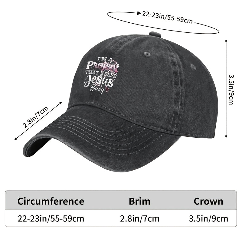 I'M a Busy Project, Fun Christian Style Baseball Cap, Unisex Fashion Baseball Cap