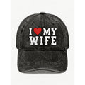 I Love My Wife Heart Graphic Vintage Casual Unisex Hat Romantic Street Style Gift for Anniversary
