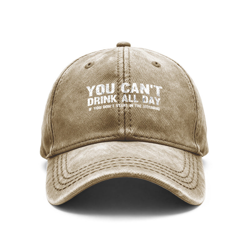 1pc Vintage Washed Baseball with Funny "You Can't Drink All Day If You Don't Start In The Morning" Slogan - Adjustable Unisex Hat Suitable for Outdoor, Casual Wear, Gifts for Men & Women, Year-Round for Parties, Picnics, Daily Use
