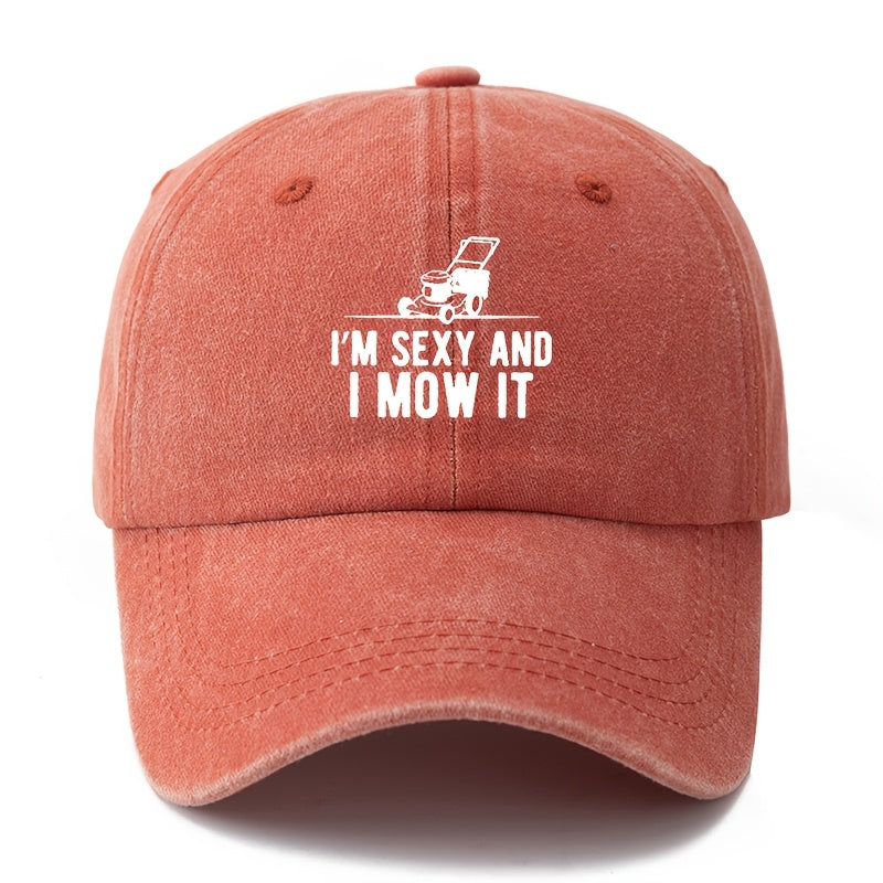 A Stylish And Versatile Unisex Baseball Cap with The Print 'I'M SEXY AND I MOW IT', Featuring a Classic Retro Washed Design, Perfect for Outdoor Activities Like Vacations, Camping, And Casual Outings. It'S an Ideal Choice for Holiday Parties