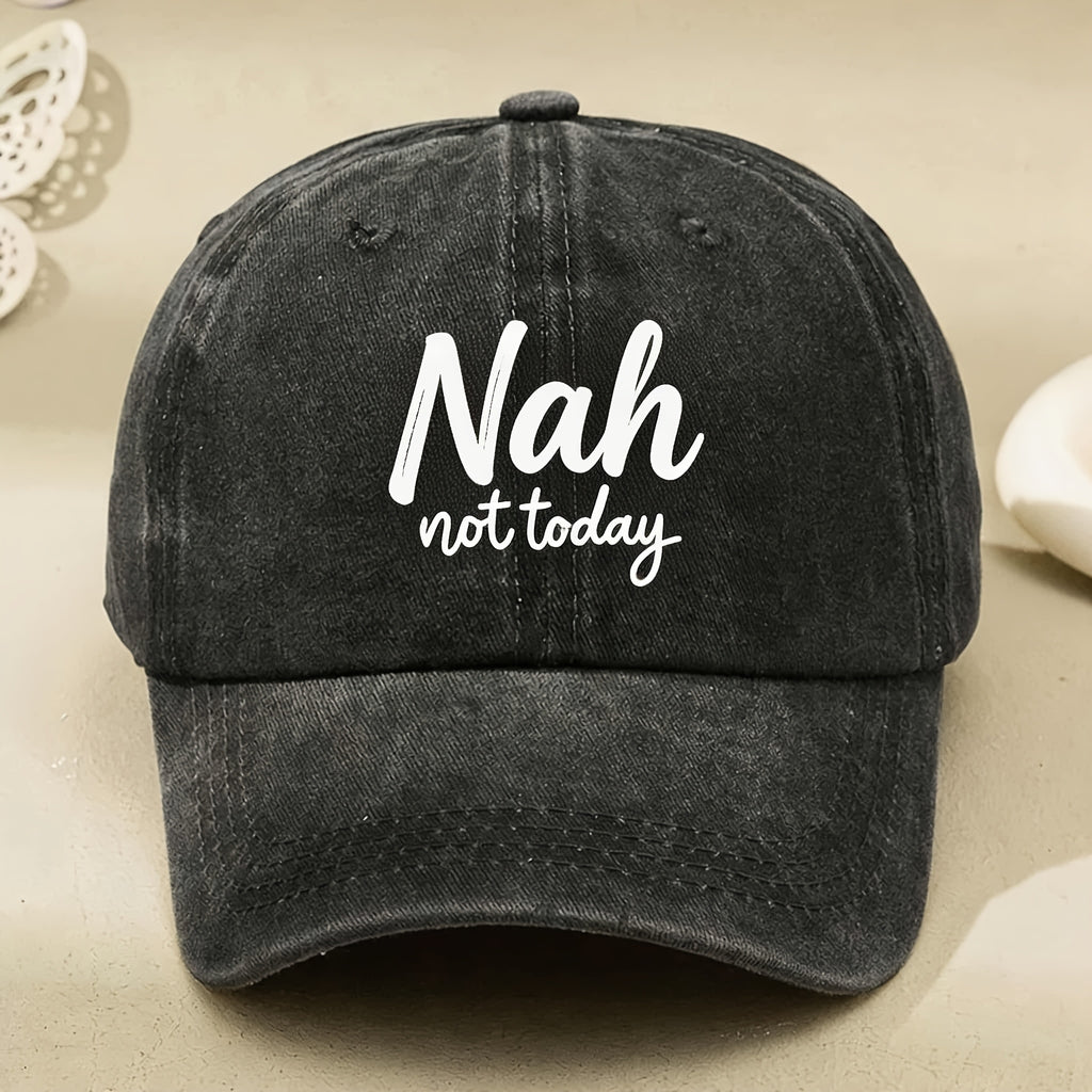 Nah Not Today Motivational Baseball Cap - Vintage Retro Unisex Hat with Lettering, Adjustable Pull String Closure, Machine Washable Suitable for Daily Wear, Gifts, Streetwear & for Sizes