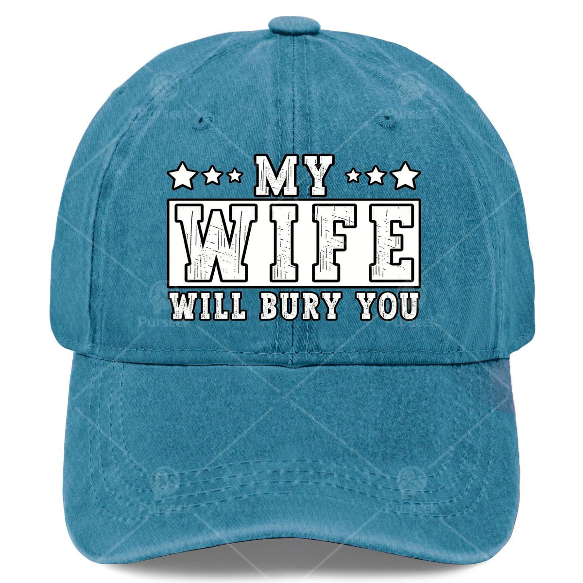 My Wife Will Bury You Funny Sarcastic Couple Saying Humor Baseball Hat Unisex