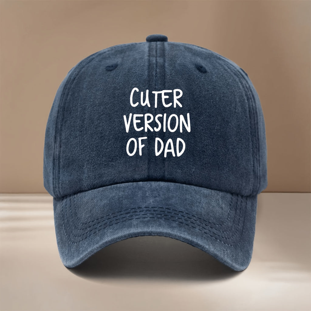 This Is a Baseball Cap Featuring a Design That Says 'CUTER VERSION OF DAD'. It'S Easy, Lightweight, And Adjustable, Suitable for Both Men And Women. This Trendy Curved-Brim Hat Is Perfect for Outdoor Activities, Gatherings, And Camping
