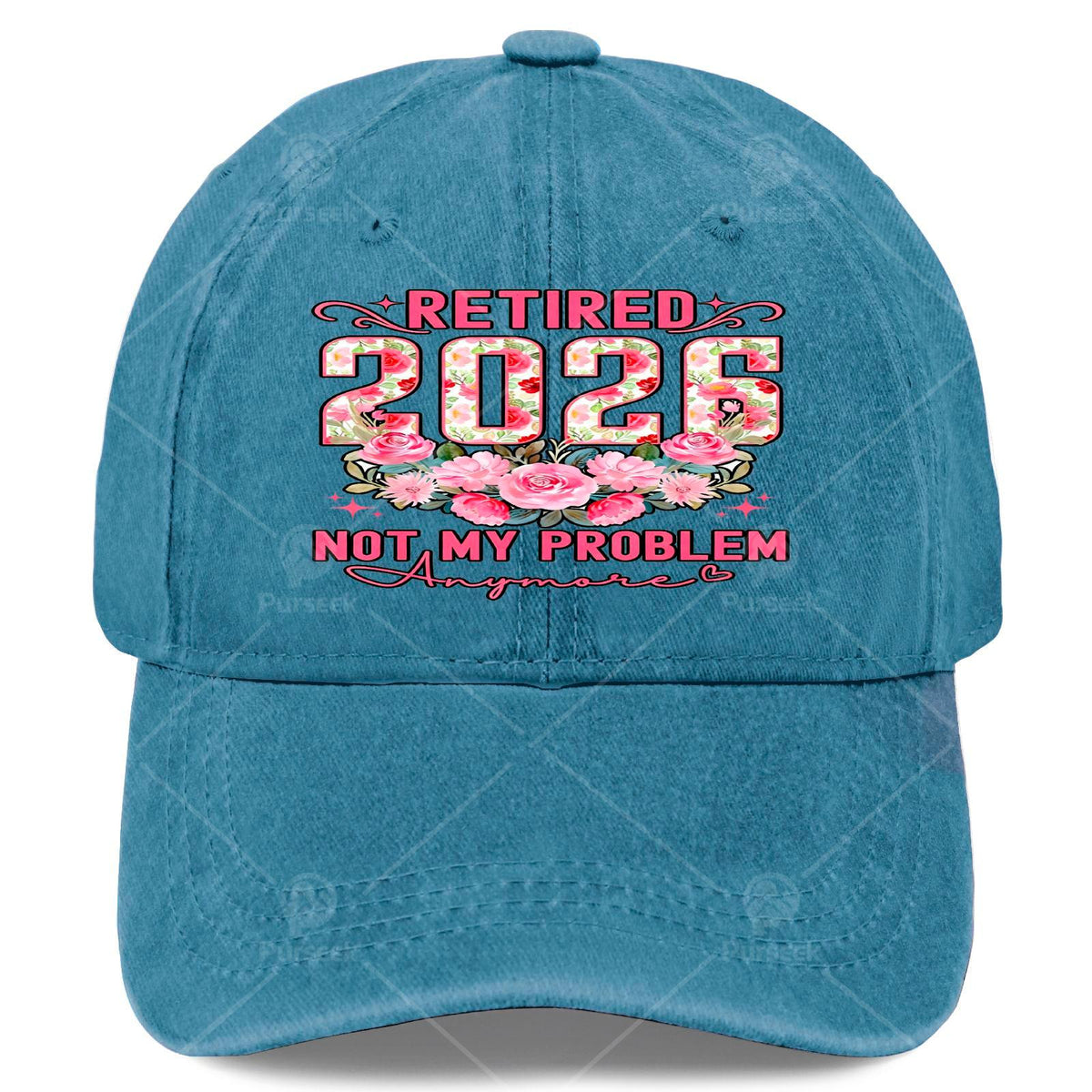 Retired 2026 Not My Problem Anymore Roses Floral Retirement Baseball Hat Unisex
