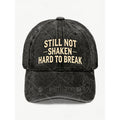 Still Not Shaken Hard to Break Motivational Text Vintage Cap for Men Women Casual Streetwear Anniversary Gift