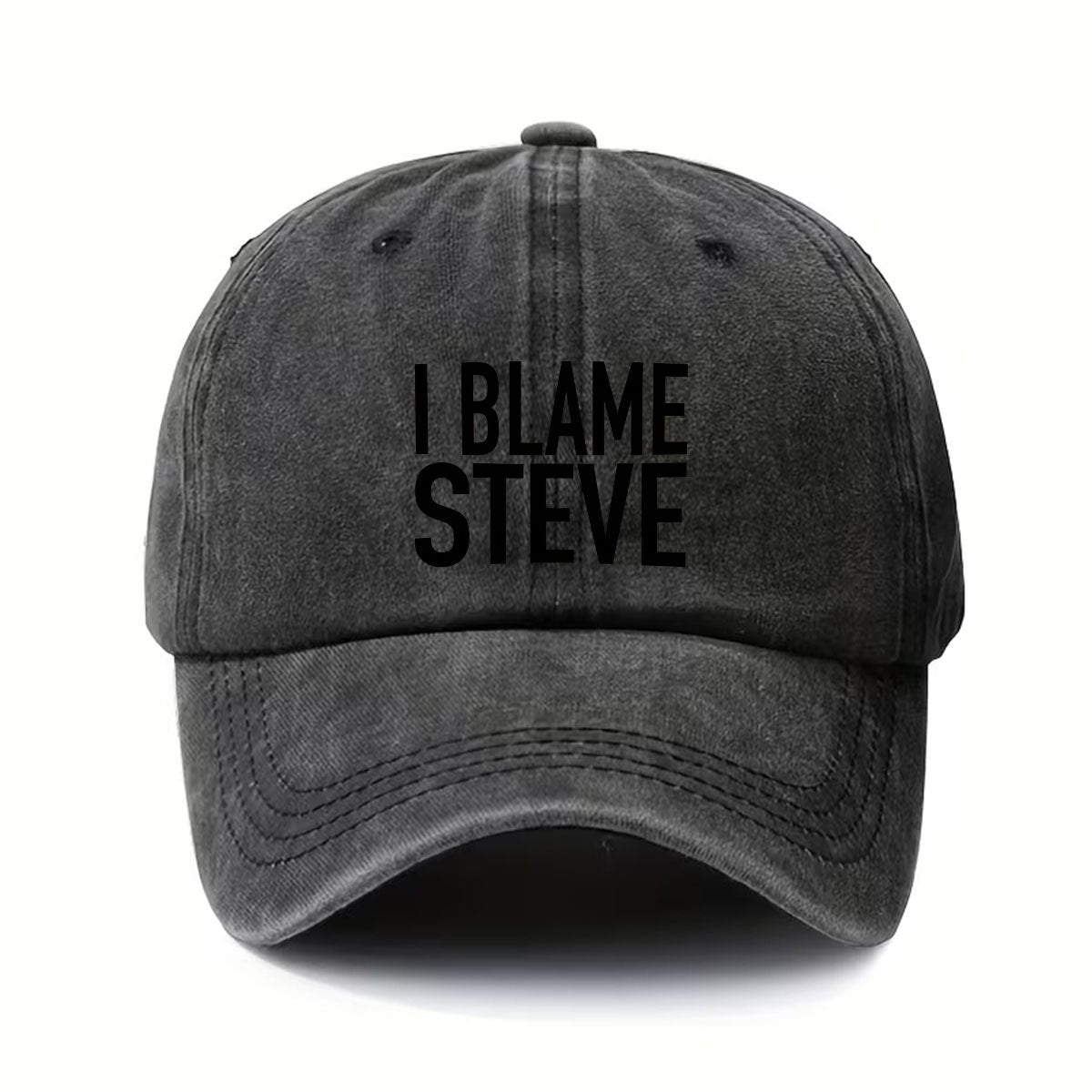Vintage Washed Baseball Cap, Stylish Printed Pattern, Comfortable And Versatile Everyday Sun Hat, Unisex, Adjustable Fit, Printed with "I Blame Steve", a Must-Have Outdoor Sports Cap for Trendsetters