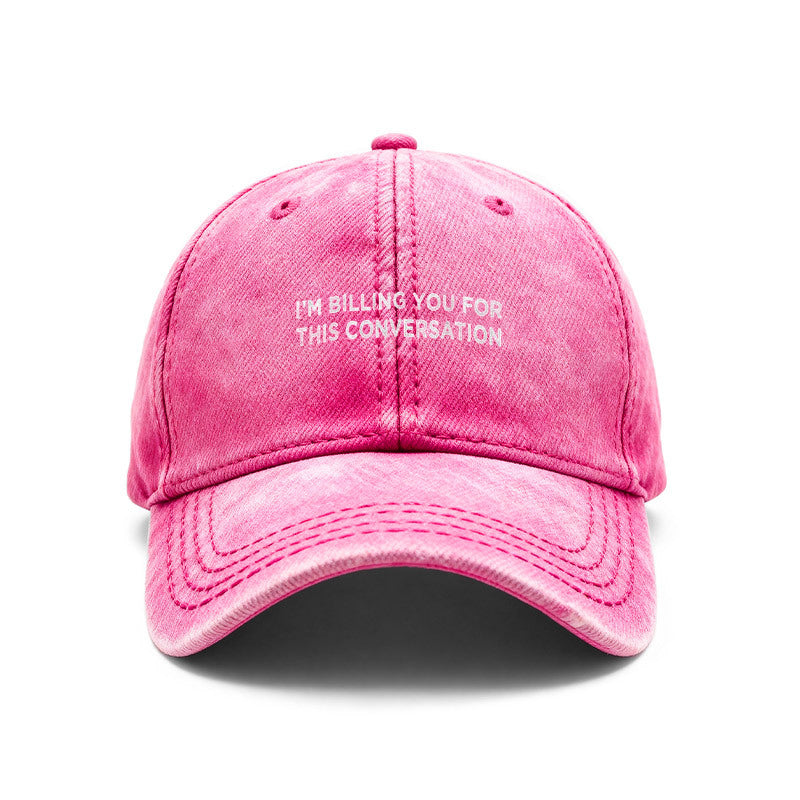 1pc Vintage Washed Unisex Baseball Caps, I' M BILLING YOU for THIS CONVERSATION Text, Sarcastic Design Print Pattern, Adjustable, Suitable for Outdoor Activities and Casual Wear, Gifts for Men and Women, Friends.