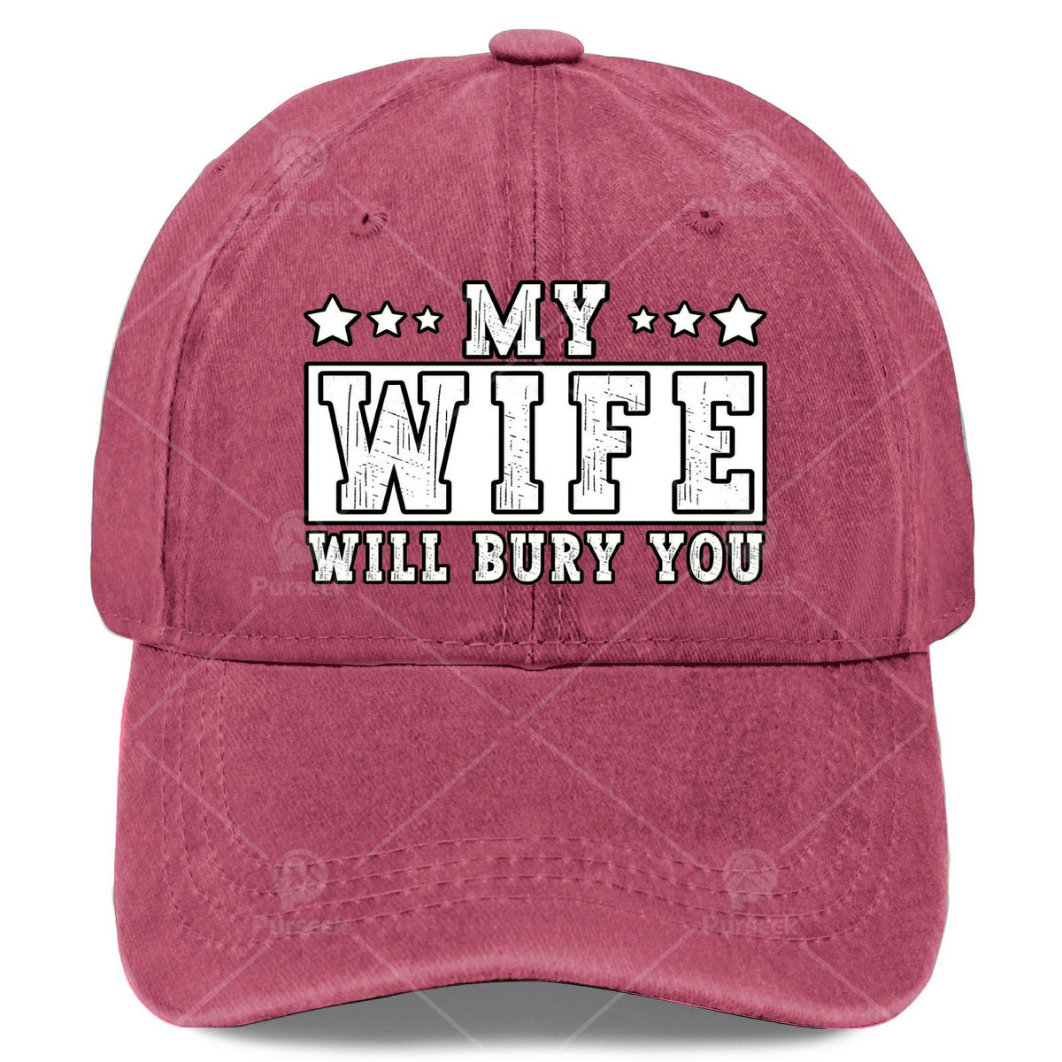 My Wife Will Bury You Funny Sarcastic Couple Saying Humor Baseball Hat Unisex