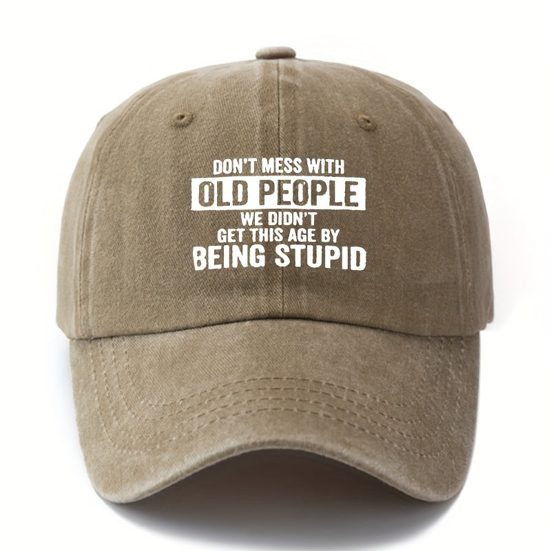 An Outdoor Sun Washable Baseball Cap, Printed with the Letters "DON'T MESS with OLD PEOPLE, " a Curved Brim Hat for Outdoor Vacations, Travel, and Leisure Activities, a Trucker Baseball Cap.
