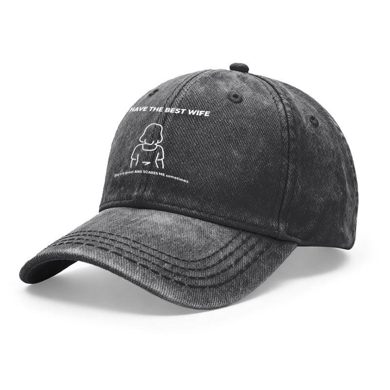 1pc Vintage Washed Unisex Baseball Caps, I Have The Best Wife She' S A Great AND SCARES ME Sometimes, Adjustable, Hat, Suitable for Outdoor Activities and Casual Wear, Gifts for Men and Women, Friends, Spring/Summer/Autumn/Winter.