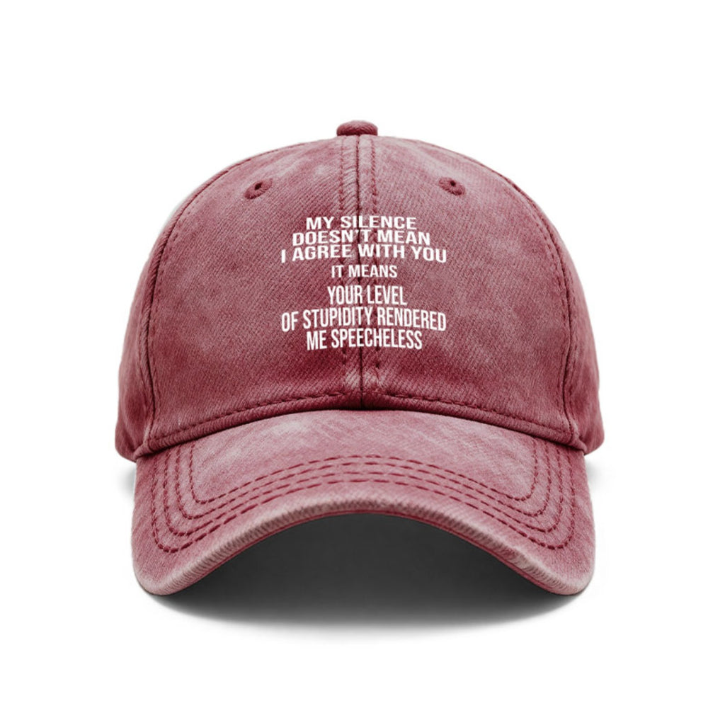 1pc Fun Quote Baseball Cap, Unisex- Adjustable Vintage Washed Neutral Hat with the Words "My Silence Does Not Mean I Agree" Printed on It, Machine Washable, Suitable for All Seasons, a Humorous Design, Perfect for Various Activities