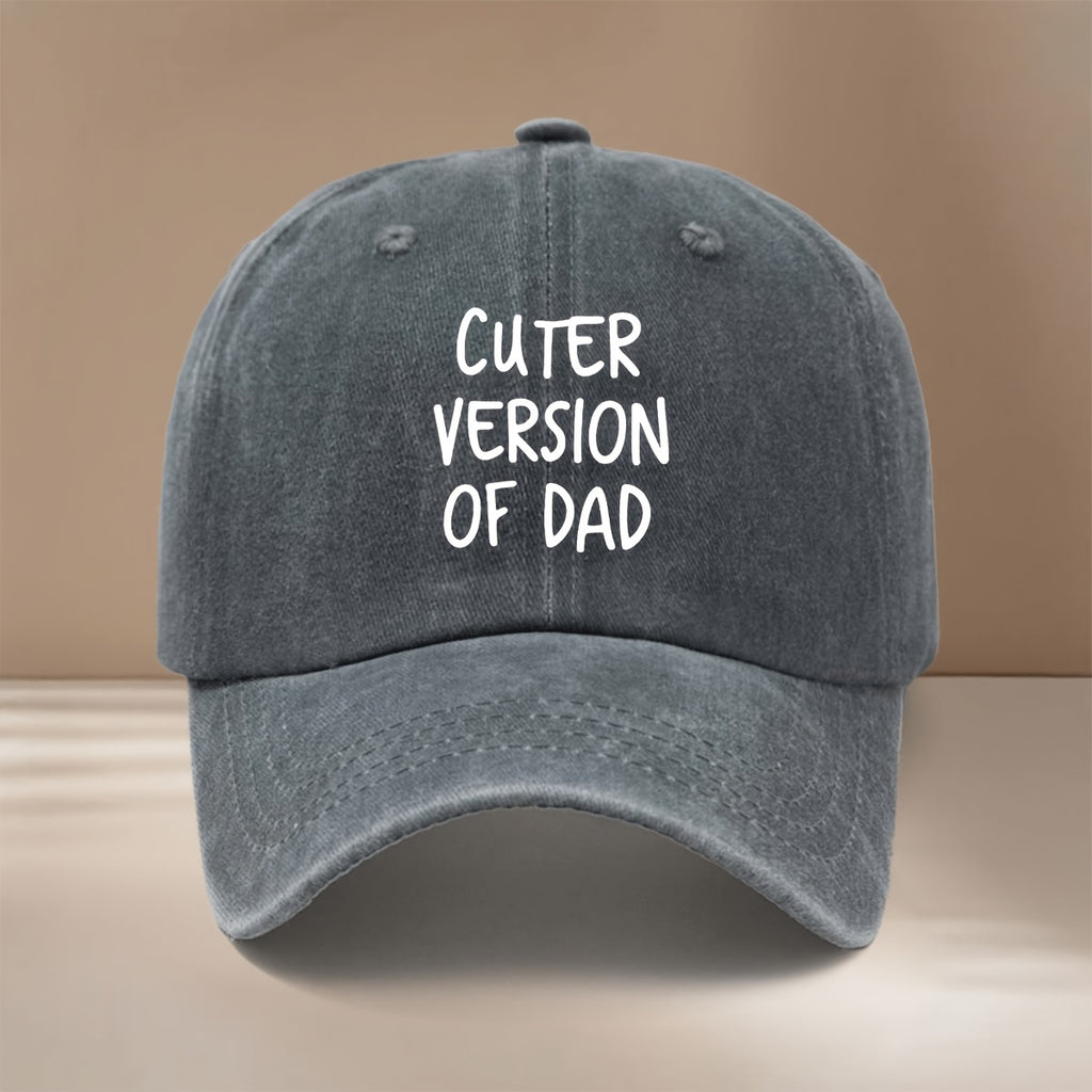 This Is a Baseball Cap Featuring a Design That Says 'CUTER VERSION OF DAD'. It'S Easy, Lightweight, And Adjustable, Suitable for Both Men And Women. This Trendy Curved-Brim Hat Is Perfect for Outdoor Activities, Gatherings, And Camping