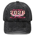 Retired 2026 Not My Problem Anymore Roses Floral Retirement Baseball Hat Unisex