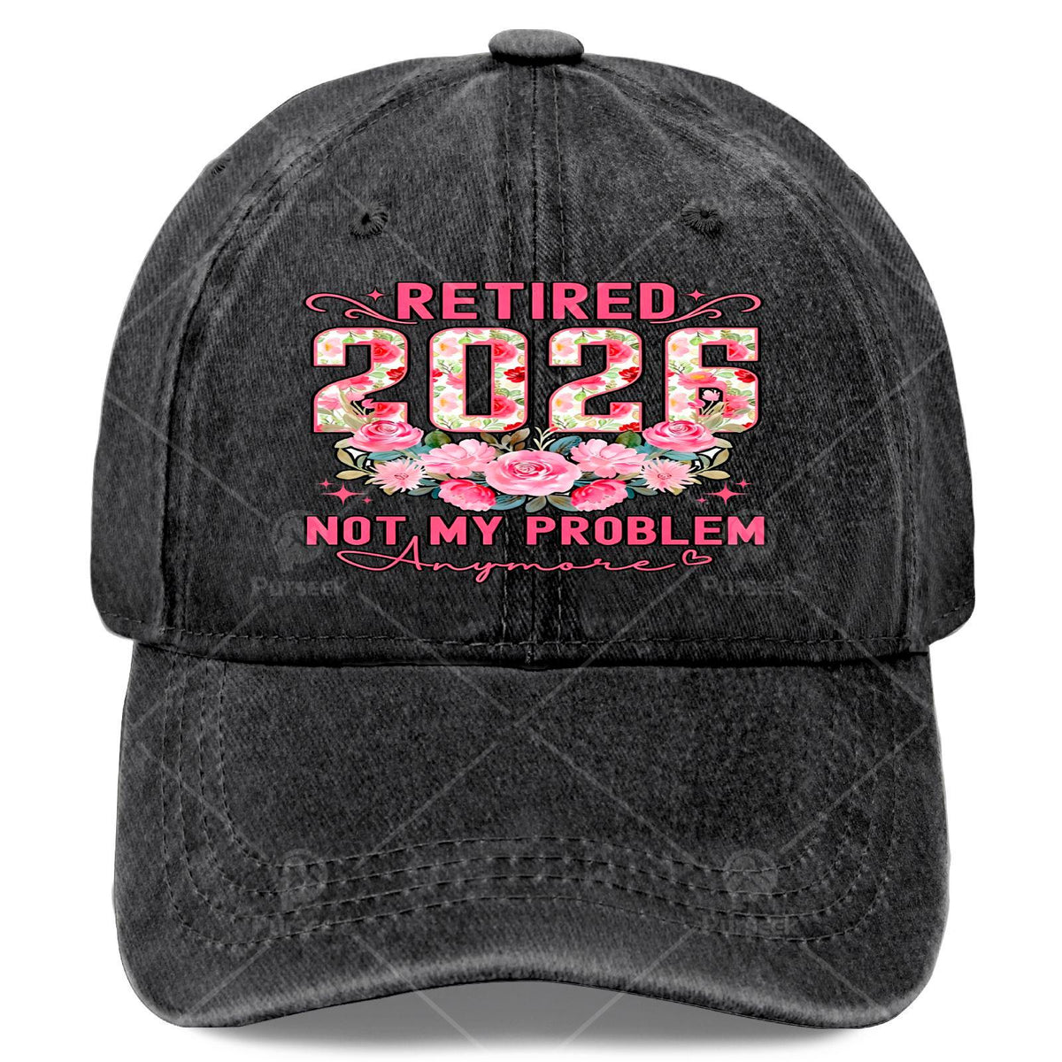 Retired 2026 Not My Problem Anymore Roses Floral Retirement Baseball Hat Unisex