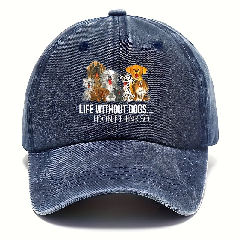 A Vintage Distressed Dog Print Baseball Cap, 100% Adjustable Hat, Unisex Fabric Dad Hat, with the Slogan "Life Without Dogs."