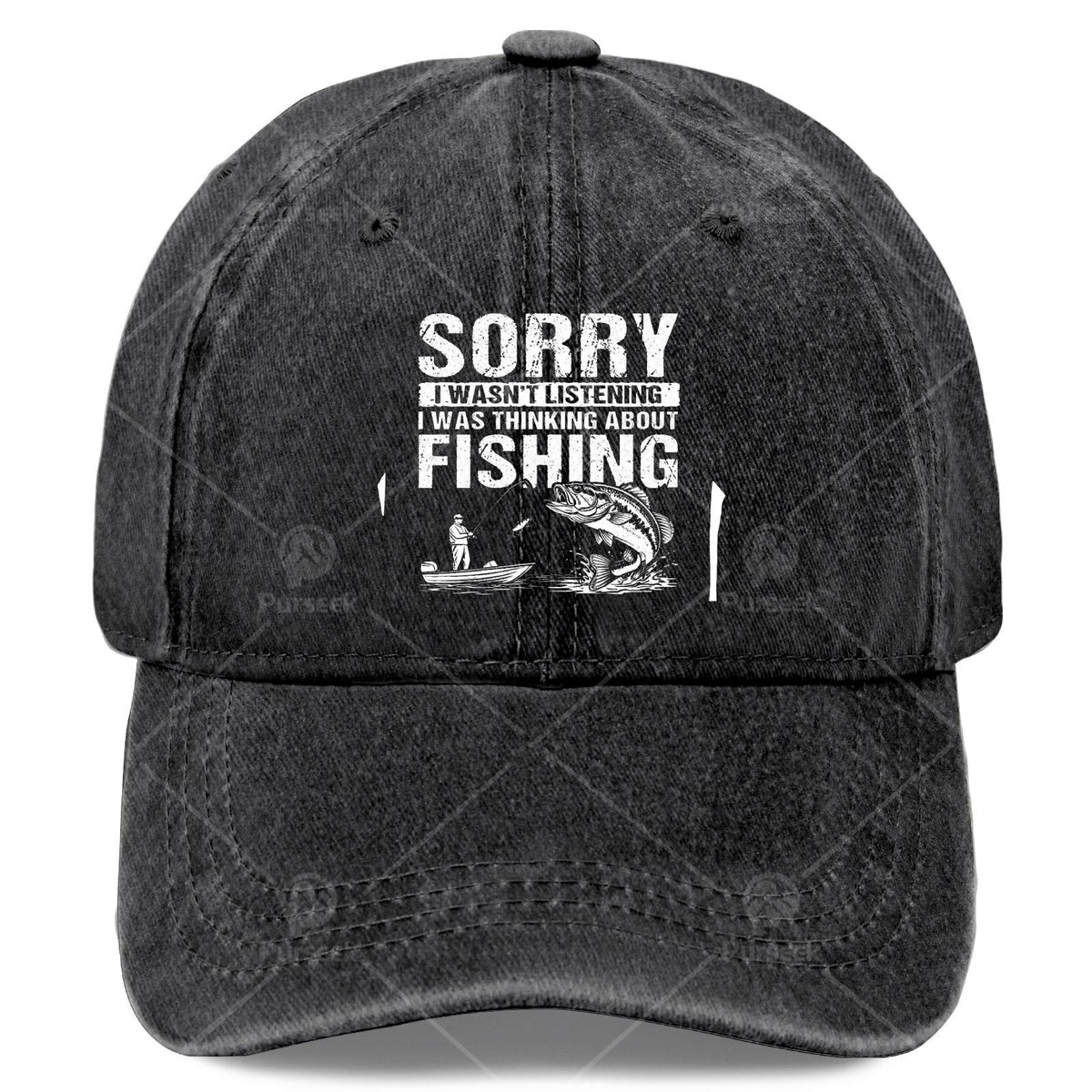 Sorry I Wasnt Listening I Was Thinking About Fishing Baseball Hat Unisex