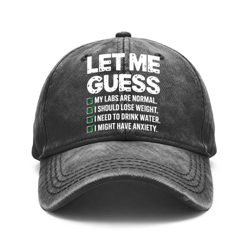 1 Vintage Washed Unisex Baseball Cap, with a Humorous Message: "I Guess My Lab Results Are Normal, I Should Probably Drink Some Water, I Might Have Anxiety, " Adjustable, Suitable for Outdoor Activities and Casual Wear, a Gift for Boyfriend