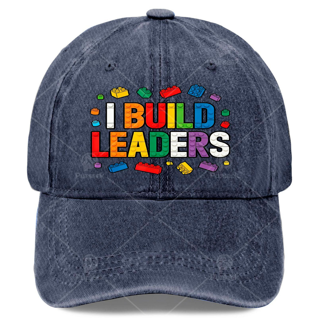 I Am a Leader, a Building Block Assembler, a Teacher, a Block Assembler, And a Baseball Cap Wearer