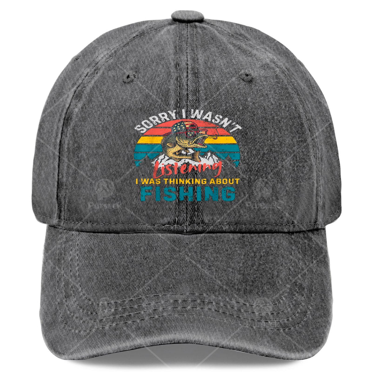 Sorry, I Wasn't Paying Attention. I Was Thinking About a Fishing Baseball Cap, Unisex Style