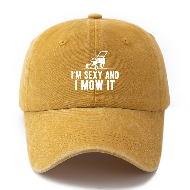 A Stylish And Versatile Unisex Baseball Cap with The Print 'I'M SEXY AND I MOW IT', Featuring a Classic Retro Washed Design, Perfect for Outdoor Activities Like Vacations, Camping, And Casual Outings. It'S an Ideal Choice for Holiday Parties