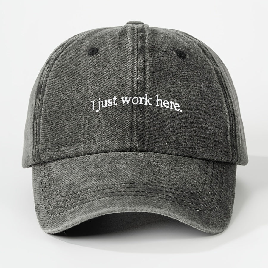 1 Embroidered I Just Work Here Washed Baseball Cap, Classic Casual Fashion Retro Style, Soft and Sweat-absorbent, Adjustable Size, Lightweight, Multifunctional Retro Dad Hat, Suitable for Outdoor Sports, Daily Wear, Parties, Vacations