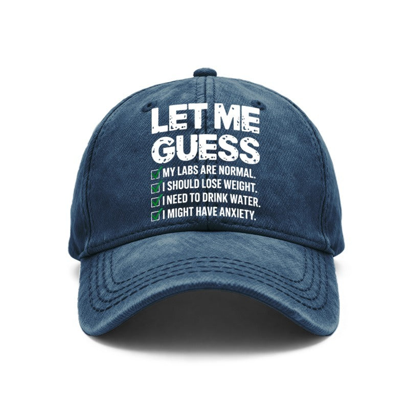 1 Vintage Washed Unisex Baseball Cap, with a Humorous Message: "I Guess My Lab Results Are Normal, I Should Probably Drink Some Water, I Might Have Anxiety, " Adjustable, Suitable for Outdoor Activities and Casual Wear, a Gift for Boyfriend