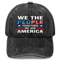 Together We Are America US Flag Vintage Baseball Hat Unisex Vintage Washed