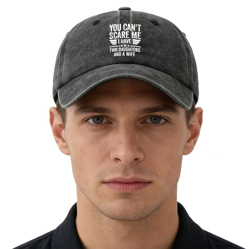 A Unisex, Stylish, and Versatile Printed "YOU CAN'T SCARE ME" Baseball Cap. This Classic Vintage-washed Outdoor Lightweight Curved-brim Hat Is Also Known as a Trucker Cap. Suitable for Casual Occasions Like Outdoor Vacations, Travel, and Camping